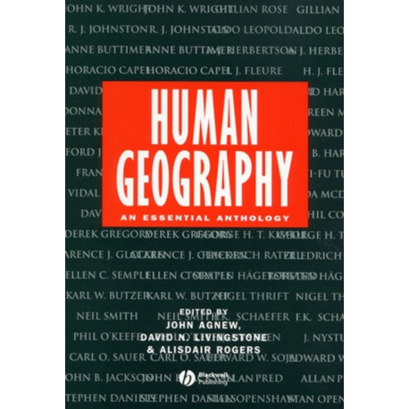 Human Geography: An Essential Anthology