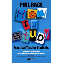 How to Study: Practical Tips for Students