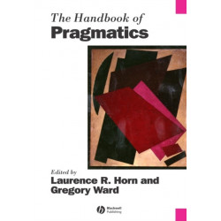 The Handbook of Pragmatics