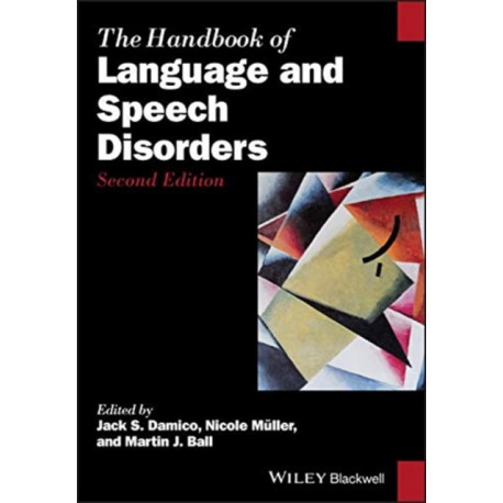 The Handbook of Language and Speech Disorders