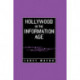 Hollywood in the Information Age: Beyond the Silver Screen