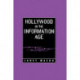 Hollywood in the Information Age: Beyond the Silver Screen