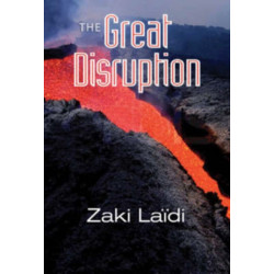 The Great Disruption