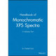Handbook of Monochromatic XPS Spectra, 3 Volume Set