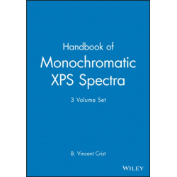 Handbook of Monochromatic XPS Spectra, 3 Volume Set