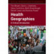 Health Geographies: A Critical Introduction