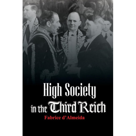 High Society in the Third Reich