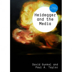 Heidegger and the Media