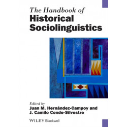 The Handbook of Historical Sociolinguistics