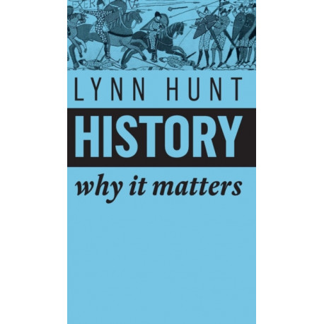 History: Why It Matters