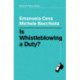 Is Whistleblowing a Duty?