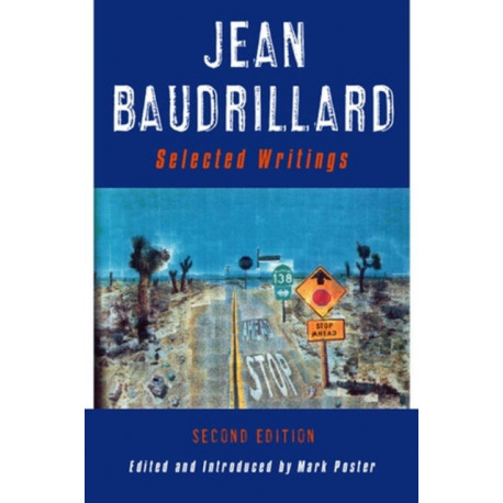 Jean Baudrillard: Selected Writings