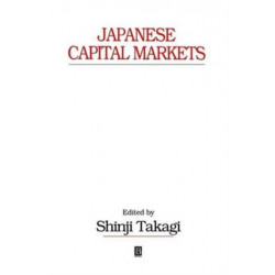 Japanese Capital Markets: New Developments in Regulations and Institutions