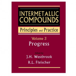 Intermetallic Compounds: Principles and Practice, Volume 3: Progress