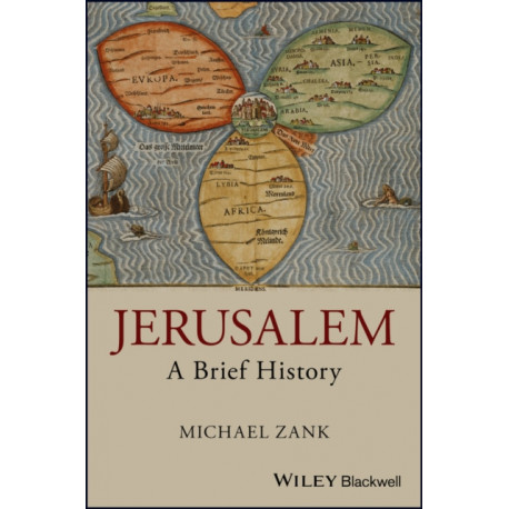 Jerusalem: A Brief History