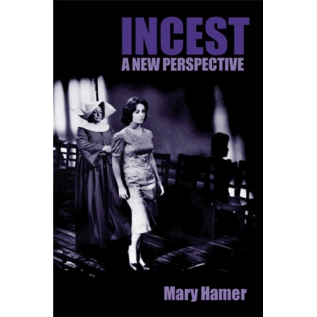 Incest: A New Perspective