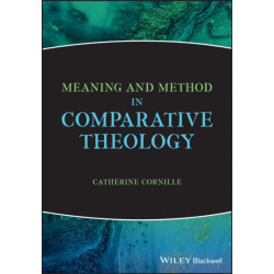 Meaning and Method in Comparative Theology