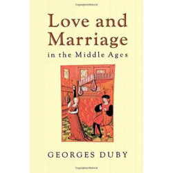 Love and Marriage in the Middle Ages