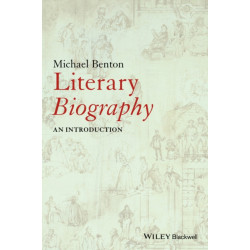 Literary Biography: An Introduction