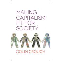 Making Capitalism Fit For Society
