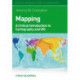 Mapping: A Critical Introduction to Cartography and GIS