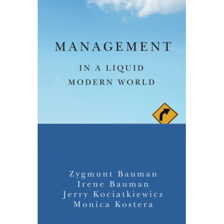 Management in a Liquid Modern World