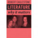 Literature: Why It Matters