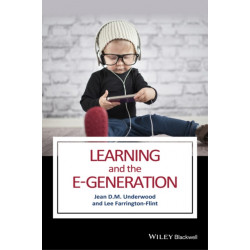 Learning and the E-Generation