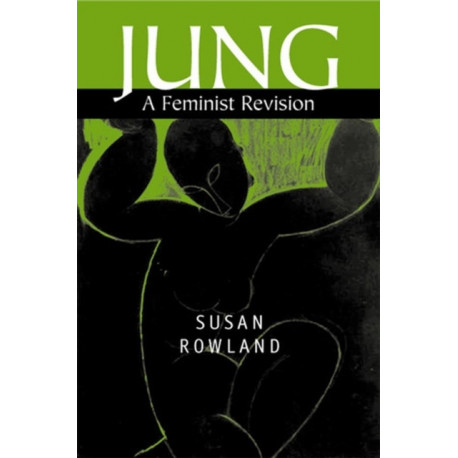 Jung: A Feminist Revision