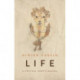 Life: A Critical User's Manual
