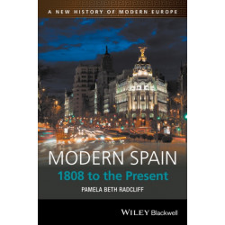 Modern Spain: 1808 to the Present