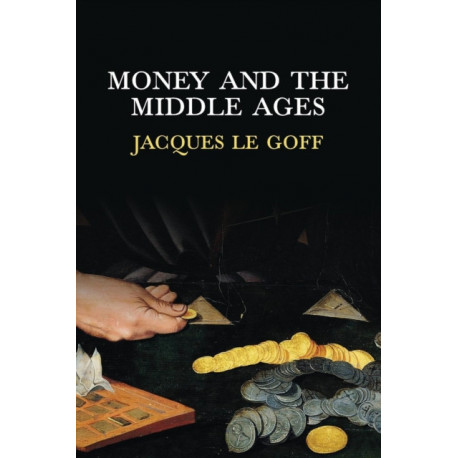 Money and the Middle Ages