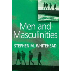 Men and Masculinities: Key Themes and New Directions