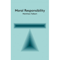 Moral Responsibility: An Introduction