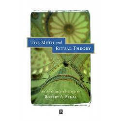 The Myth and Ritual Theory: An Anthology