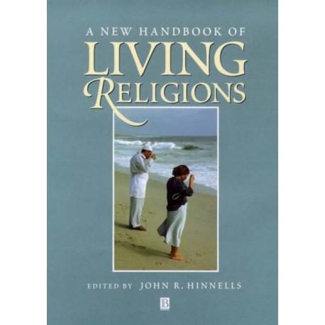 A New Handbook of Living Religions