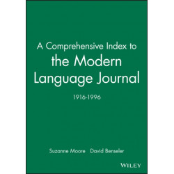 A Comprehensive Index to the Modern Language Journal: 1916-1996