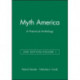 Myth America: A Historical Anthology, Volume 1
