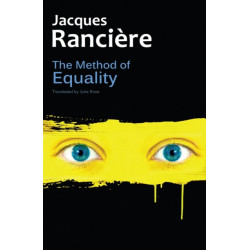 The Method of Equality: Interviews with Laurent Jeanpierre and Dork Zabunyan