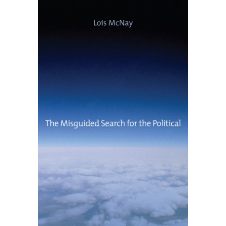 The Misguided Search for the Political