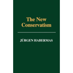 The New Conservatism: Cultural Criticism and the Historian's Debate