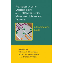 Personality Disorder and Community Mental Health Teams: A Practitioner's Guide