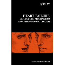 Heart Failure: Molecules, Mechanisms and Therapeutic Targets