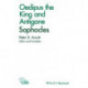 Oedipus the King and Antigone