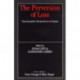 The Perversion of Loss