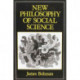 New Philosophy of Social Science