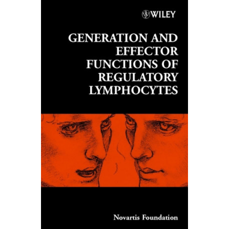 Generation and Effector Functions of Regulatory Lymphocytes