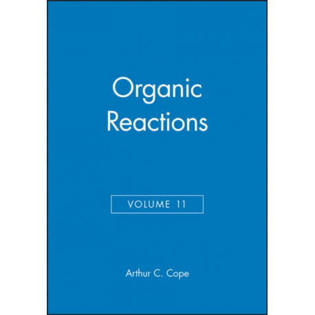 Organic Reactions, Volume 11