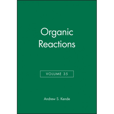 Organic Reactions, Volume 35