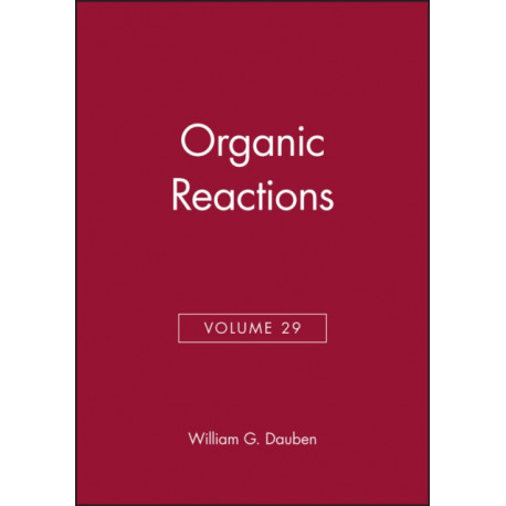 Organic Reactions, Volume 29